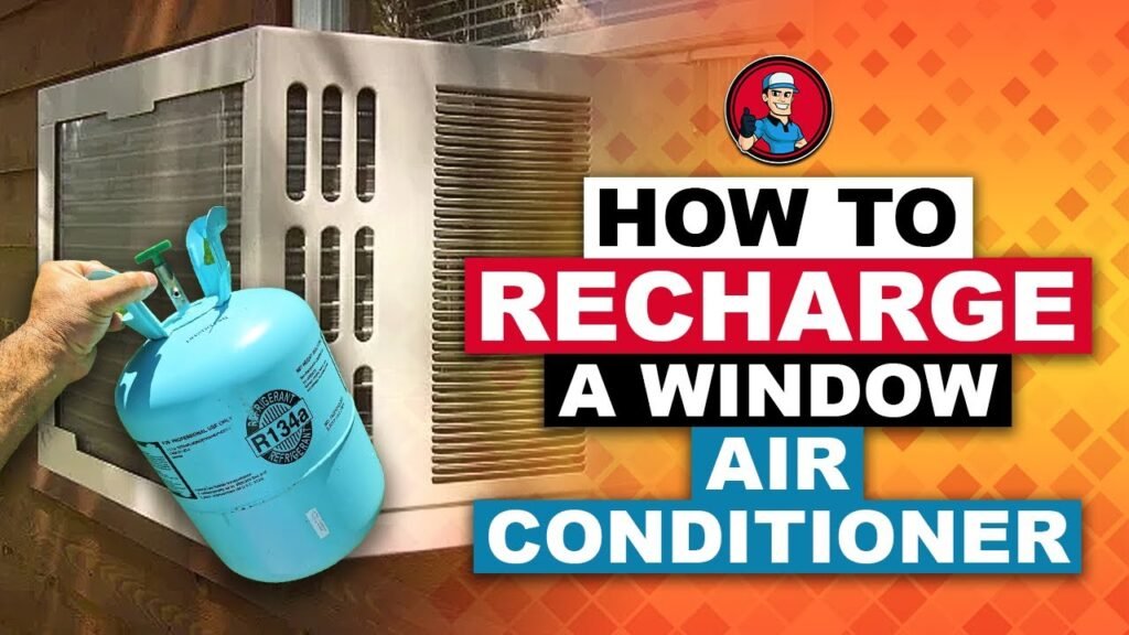 How To Refill Window Ac Unit